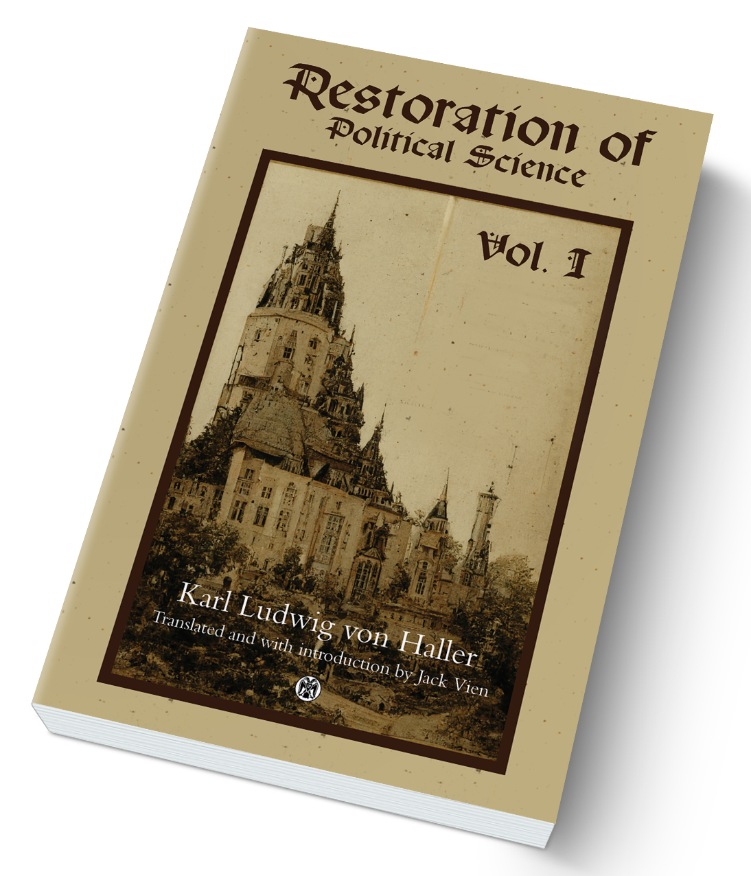 Restoration of Political Science, vol. I