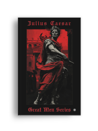Julius Caesar (Great Men Series)
