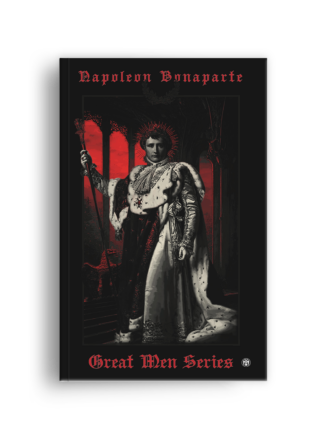 Napoleon Bonaparte (Great Men Series)