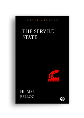 The Servile State