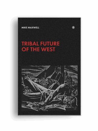 Tribal Future of the West
