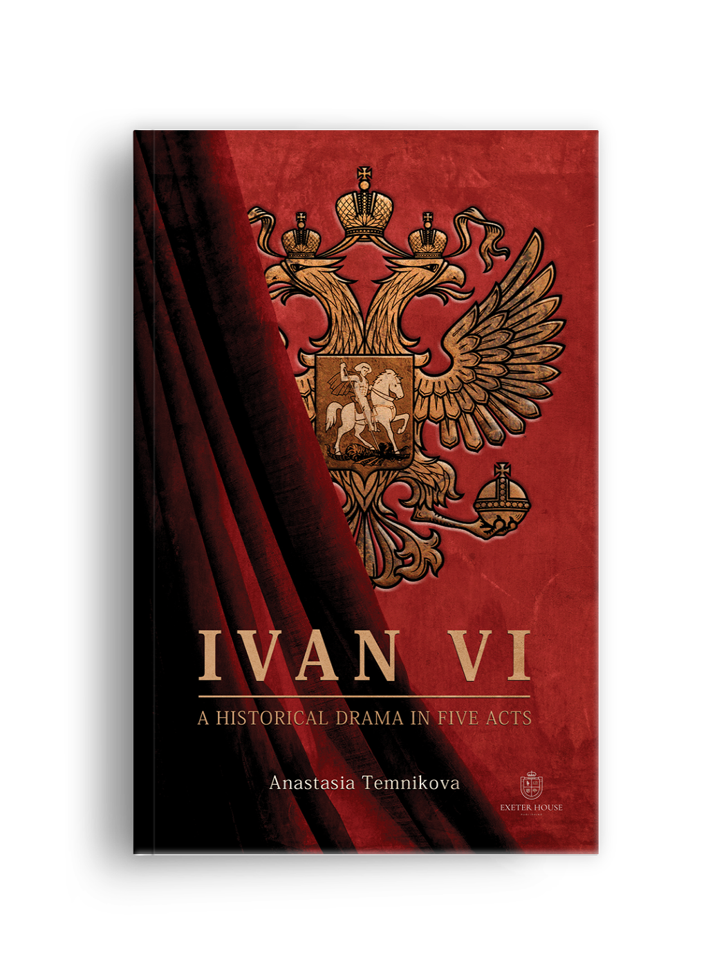 Ivan VI: A Historical Drama in Five Acts